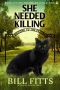 [Needed Killing 05] • She Needed Killing